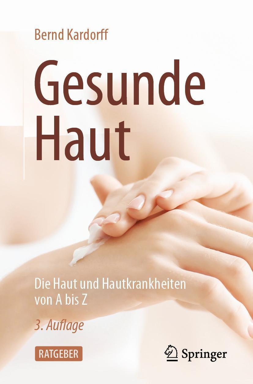 Cover: 9783662631591 | Gesunde Haut | Die Haut und Hautkrankheiten von A bis Z | Kardorff