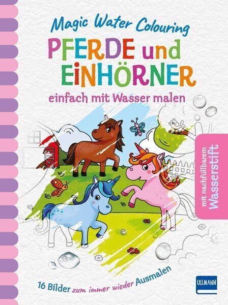 Cover: 9783741523984 | Magic Water Colouring - Pferde und Einhörner einfach mit Wasser...