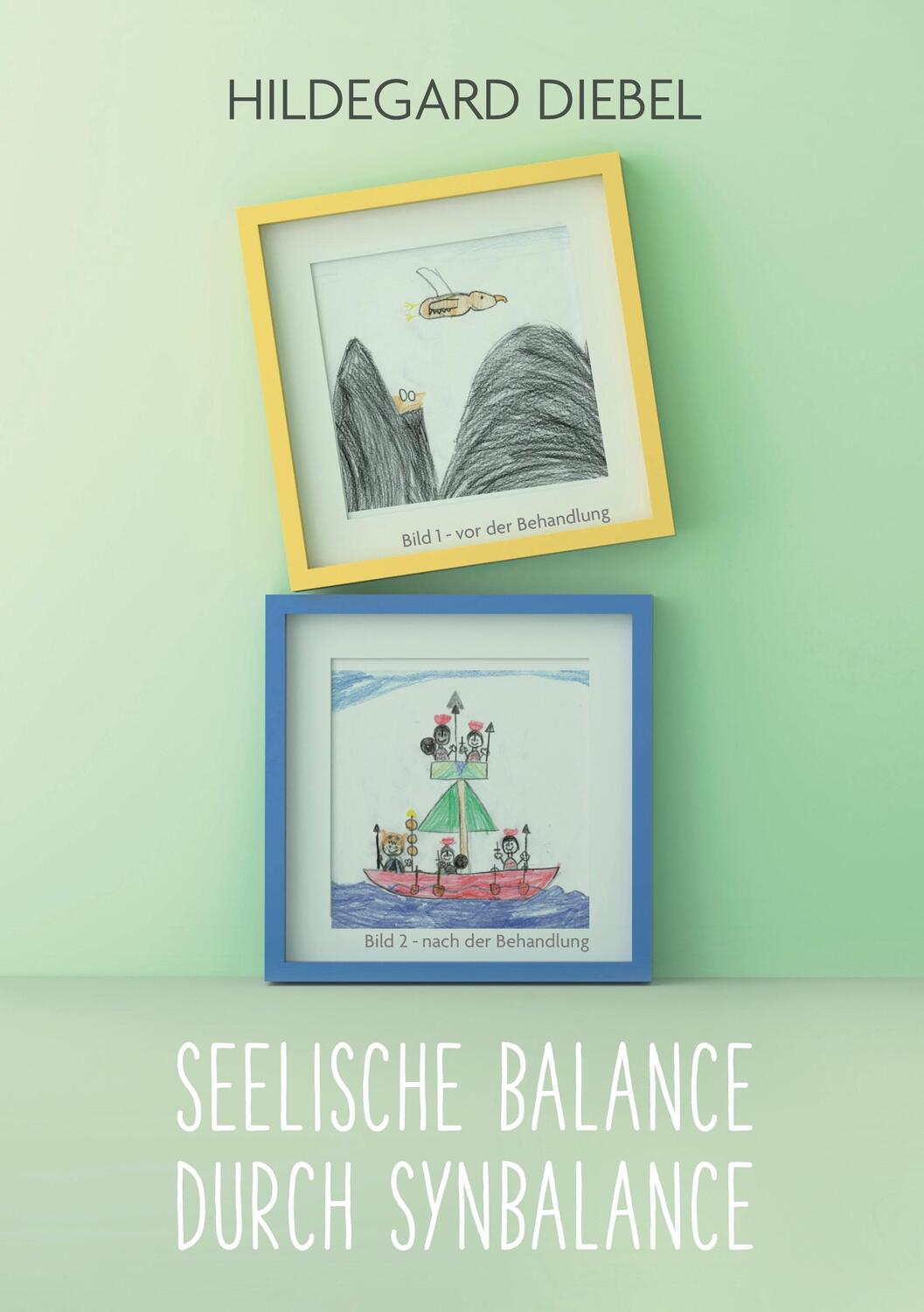 Cover: 9783751992565 | Seelische Balance durch Synbalance | Hildegard Diebel | Buch | 80 S.