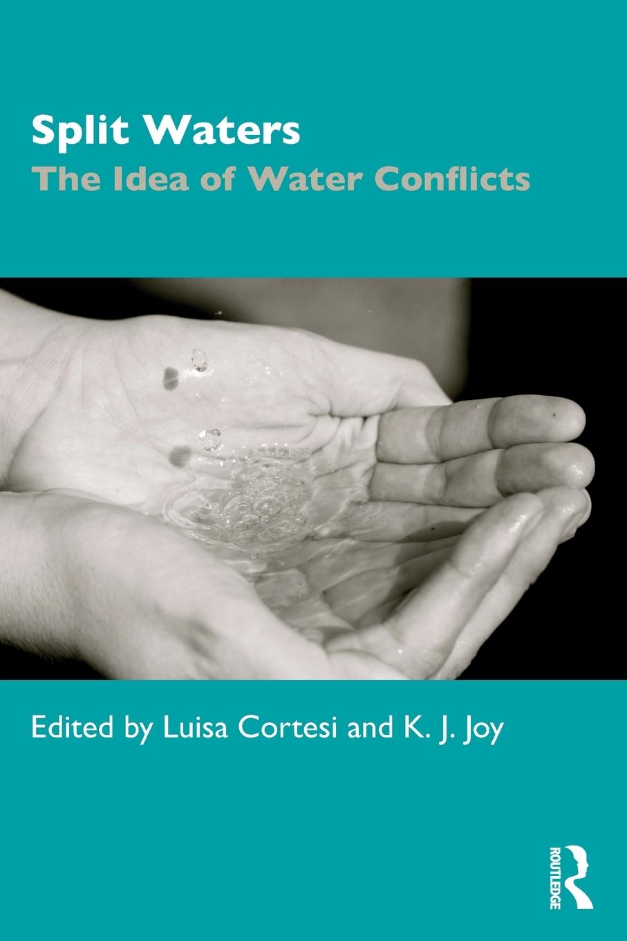 Cover: 9780367466428 | Split Waters | The Idea of Water Conflicts | K. J. Joy | Taschenbuch