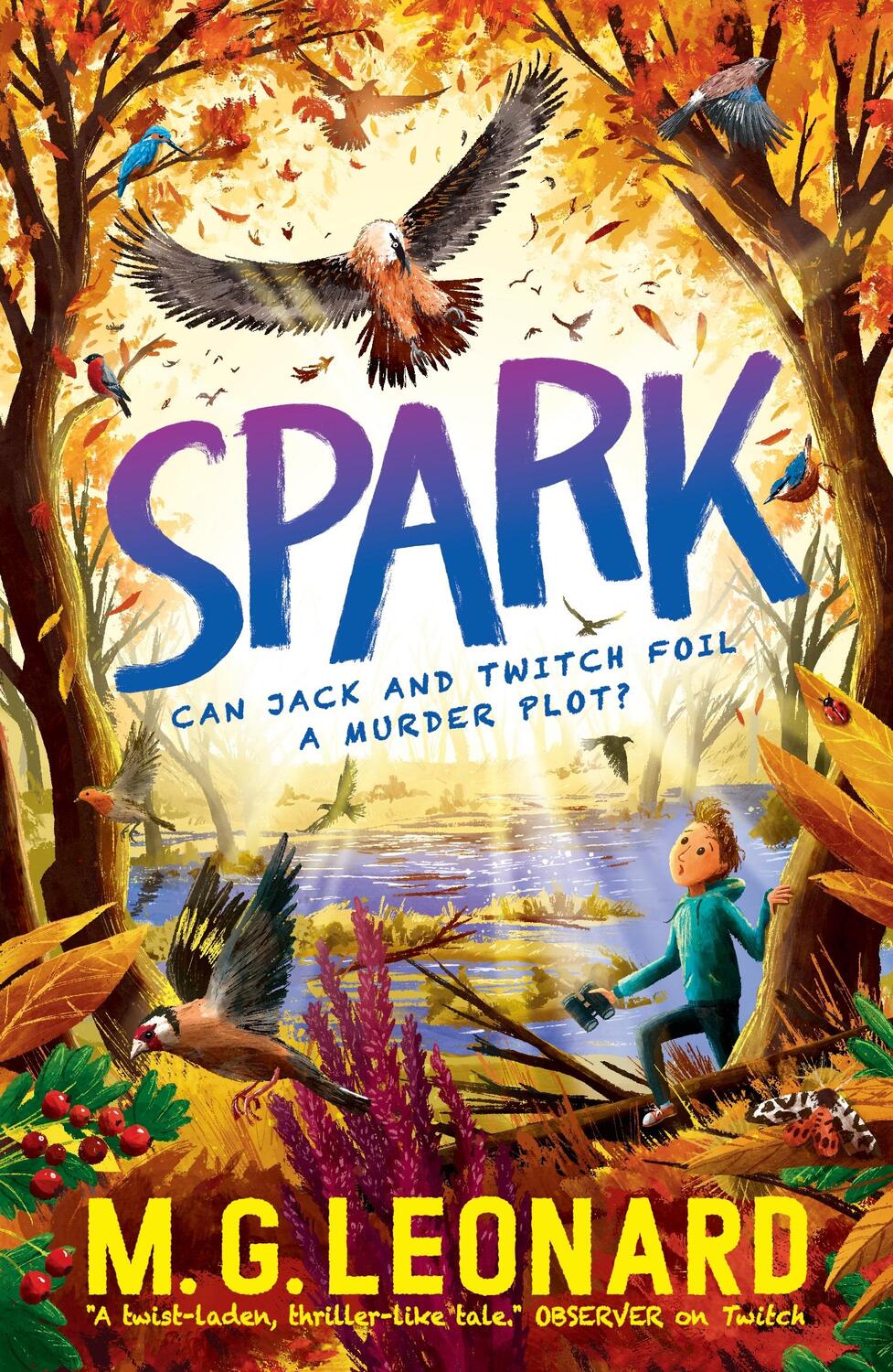 Cover: 9781406389388 | Spark | M. G. Leonard | Taschenbuch | The Twitchers | Englisch | 2022