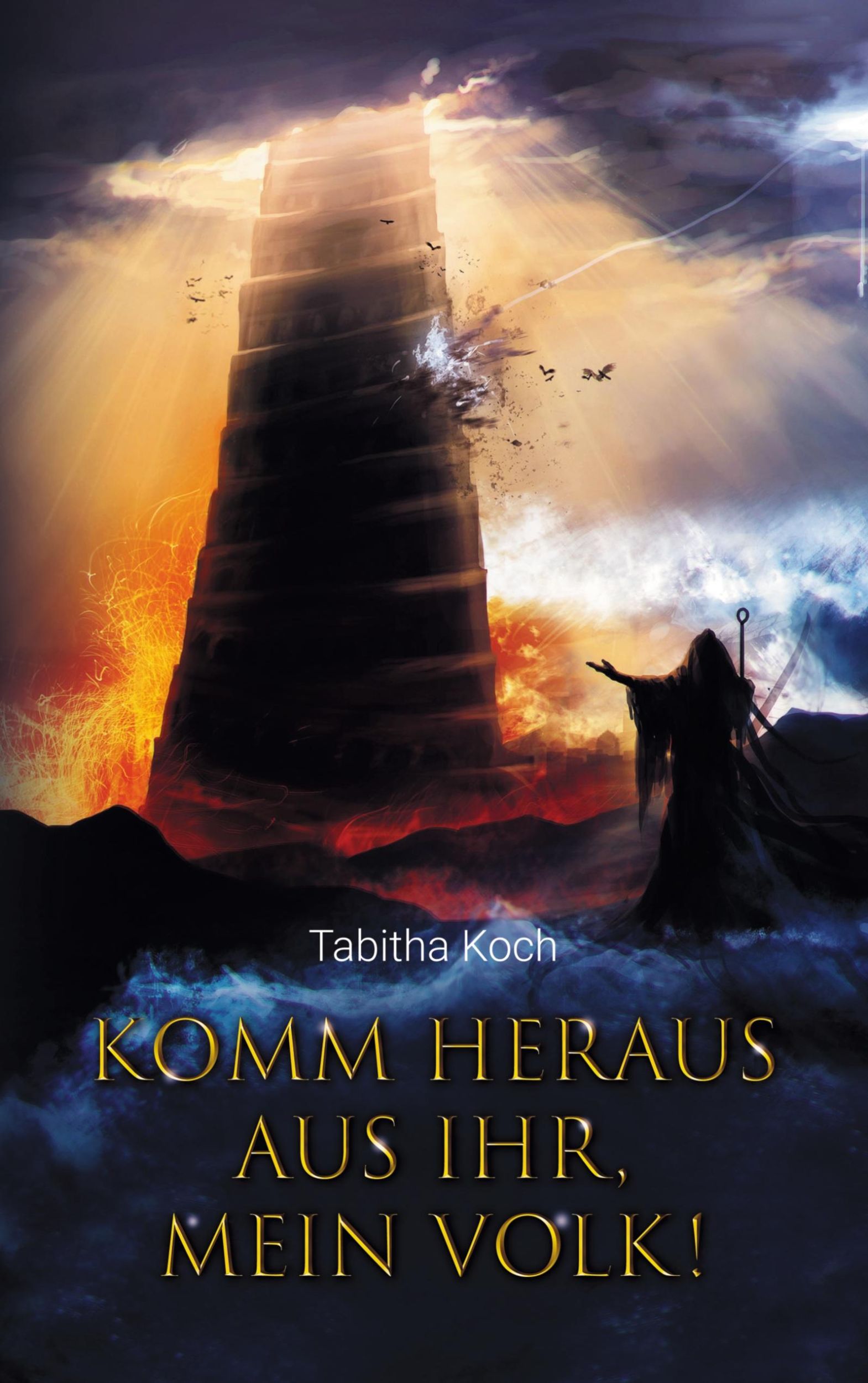 Cover: 9783759756992 | Komm heraus aus ihr, mein Volk! | Tabitha Koch | Taschenbuch | 118 S.