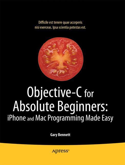 Cover: 9781430228325 | Objective-C for Absolute Beginners | Gary Bennett (u. a.) | Buch