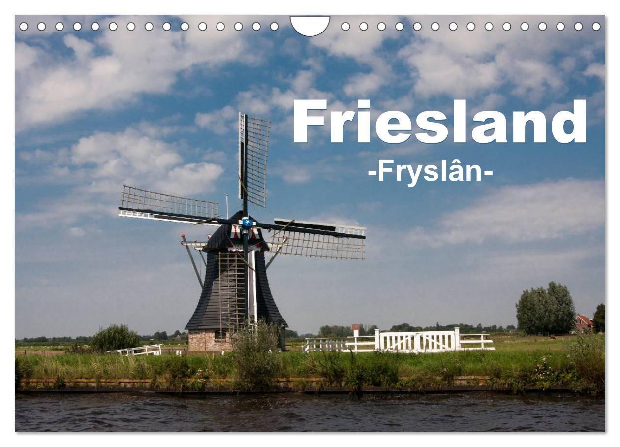 Cover: 9783435504565 | Friesland - Fryslan (Wandkalender 2025 DIN A4 quer), CALVENDO...