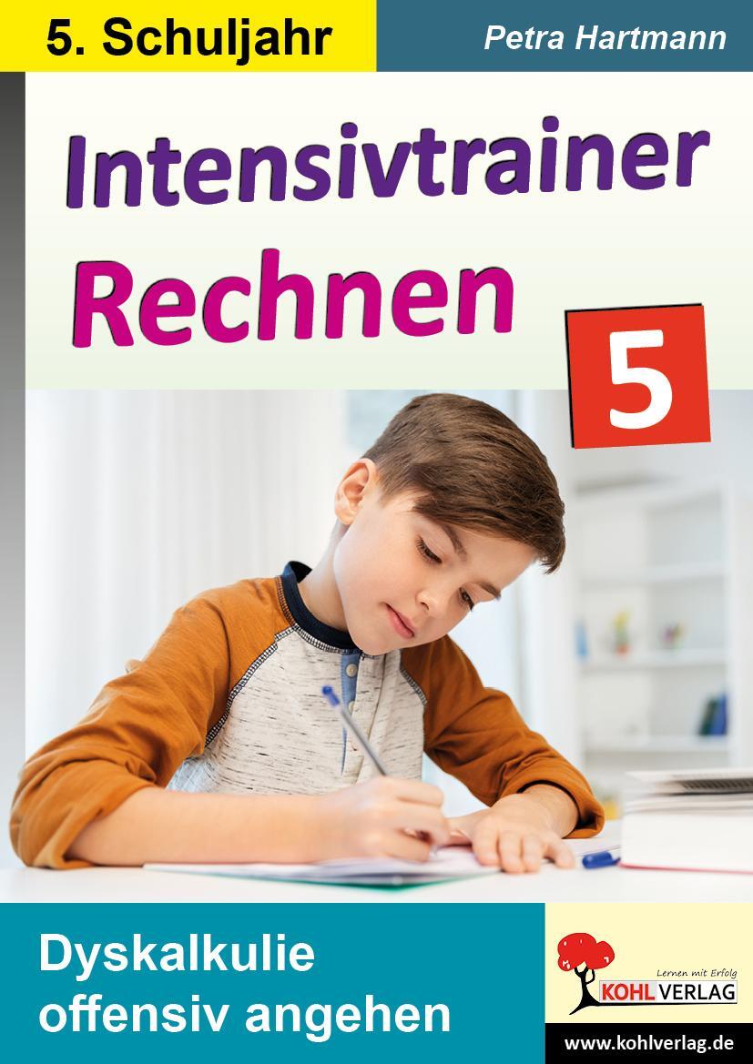 Cover: 9783985581382 | Intensivtrainer Rechnen / Klasse 5 | Dyskalkulie offensiv angehen