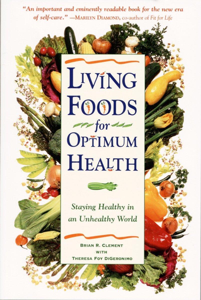 Cover: 9780761514480 | Living Foods for Optimum Health | Brian R. Clement (u. a.) | Buch