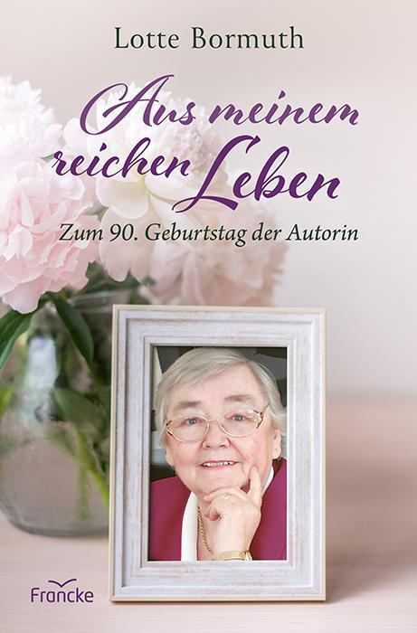 Cover: 9783963623820 | Aus meinem reichen Leben | Zum 90. Geburtstag der Autorin | Bormuth