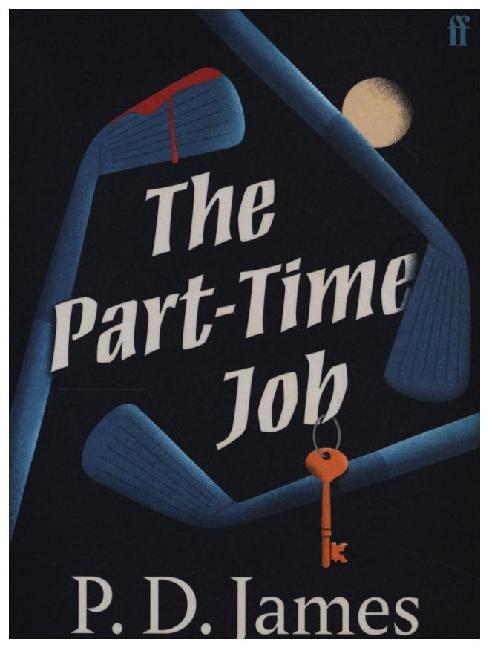 Cover: 9780571361786 | The Part-Time Job | P. D. James | Taschenbuch | 48 S. | Englisch