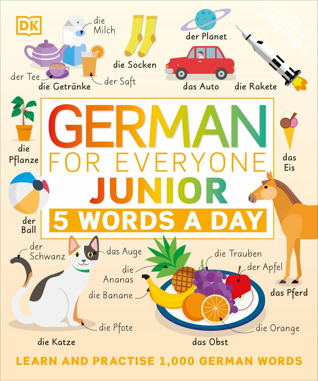 Cover: 9780241491416 | German for Everyone Junior 5 Words a Day | Dk | Taschenbuch | Englisch