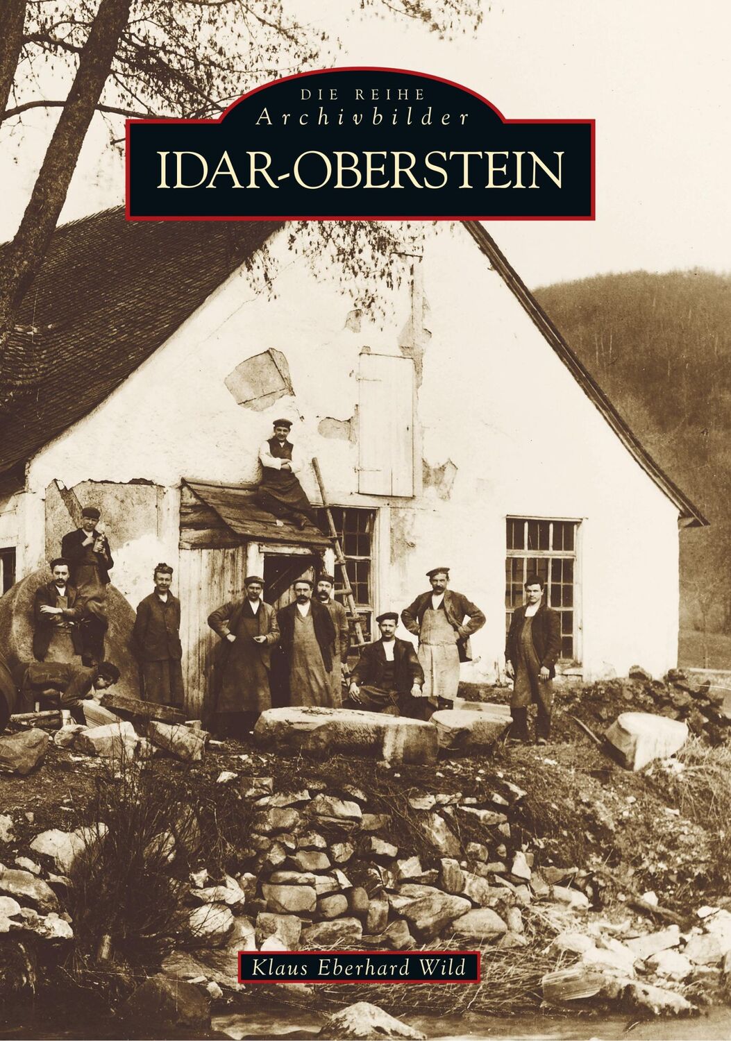 Cover: 9783897020610 | Idar-Oberstein | Klaus E Wild | Taschenbuch | Paperback | 136 S.