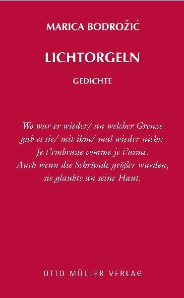 Cover: 9783701311552 | Lichtorgeln | Gedichte | Marica Bodrozic | Buch | 110 S. | Deutsch