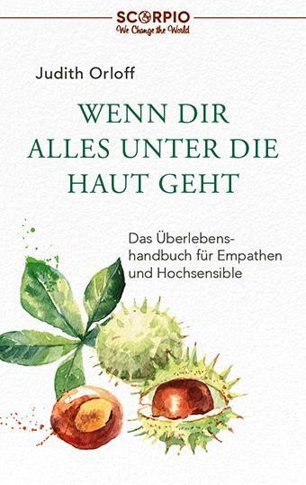 Cover: 9783958034495 | Wenn dir alles unter die Haut geht | Judith Orloff | Taschenbuch