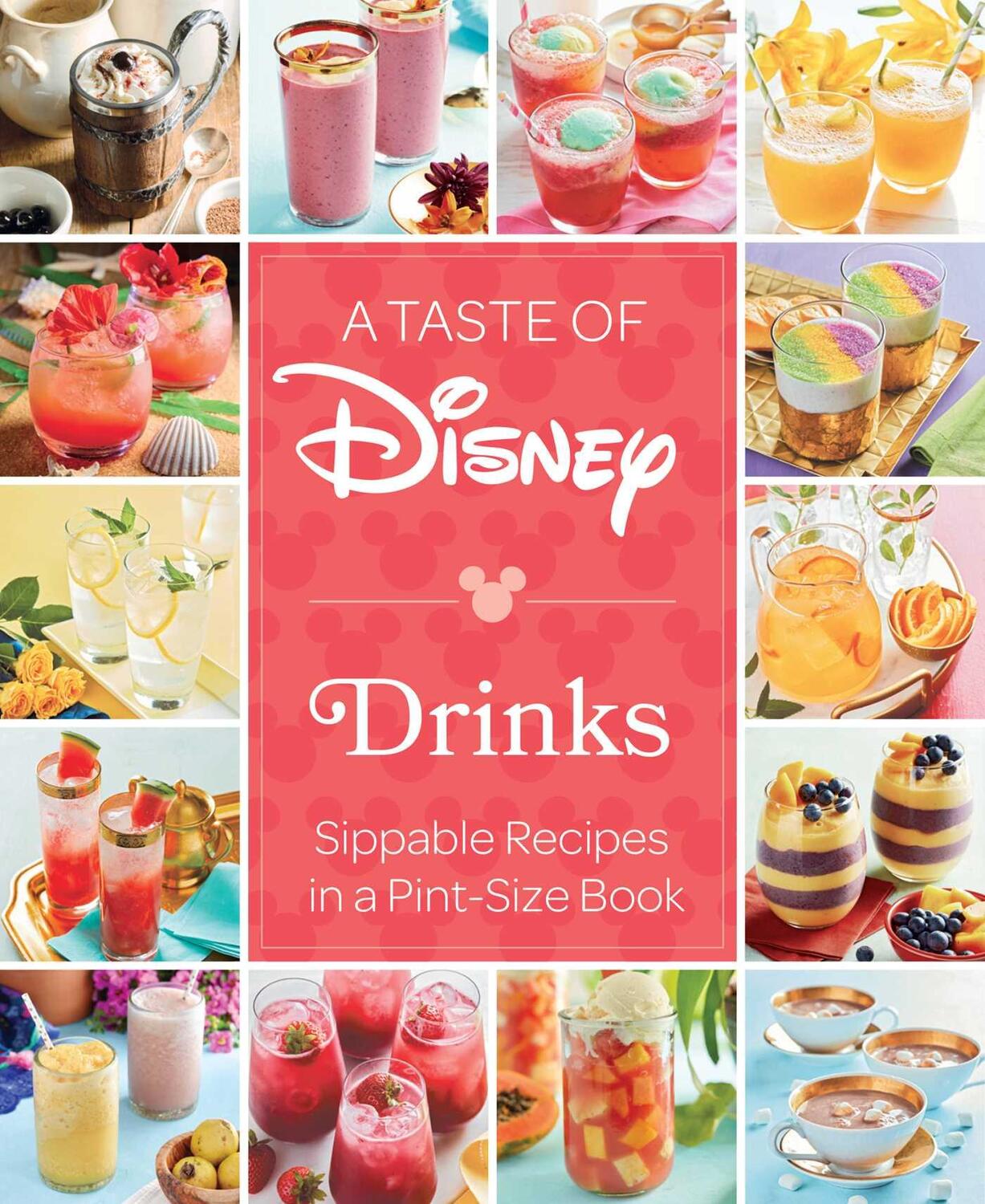 Cover: 9798886637007 | A Taste of Disney: Drinks | Sippable Recipes in a Pint-Size Book