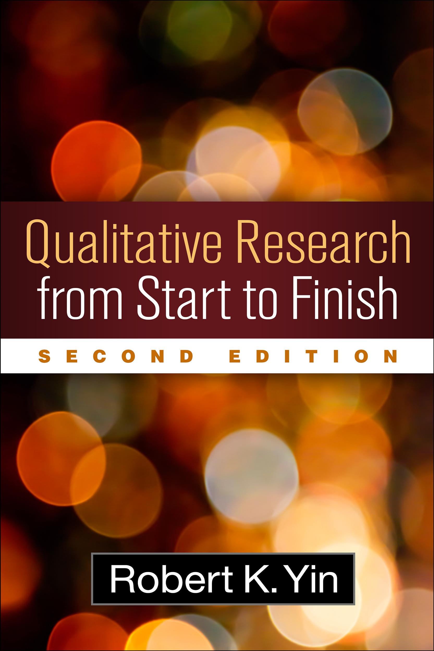 Cover: 9781462517978 | Qualitative Research from Start to Finish, Second Edition | Yin | Buch