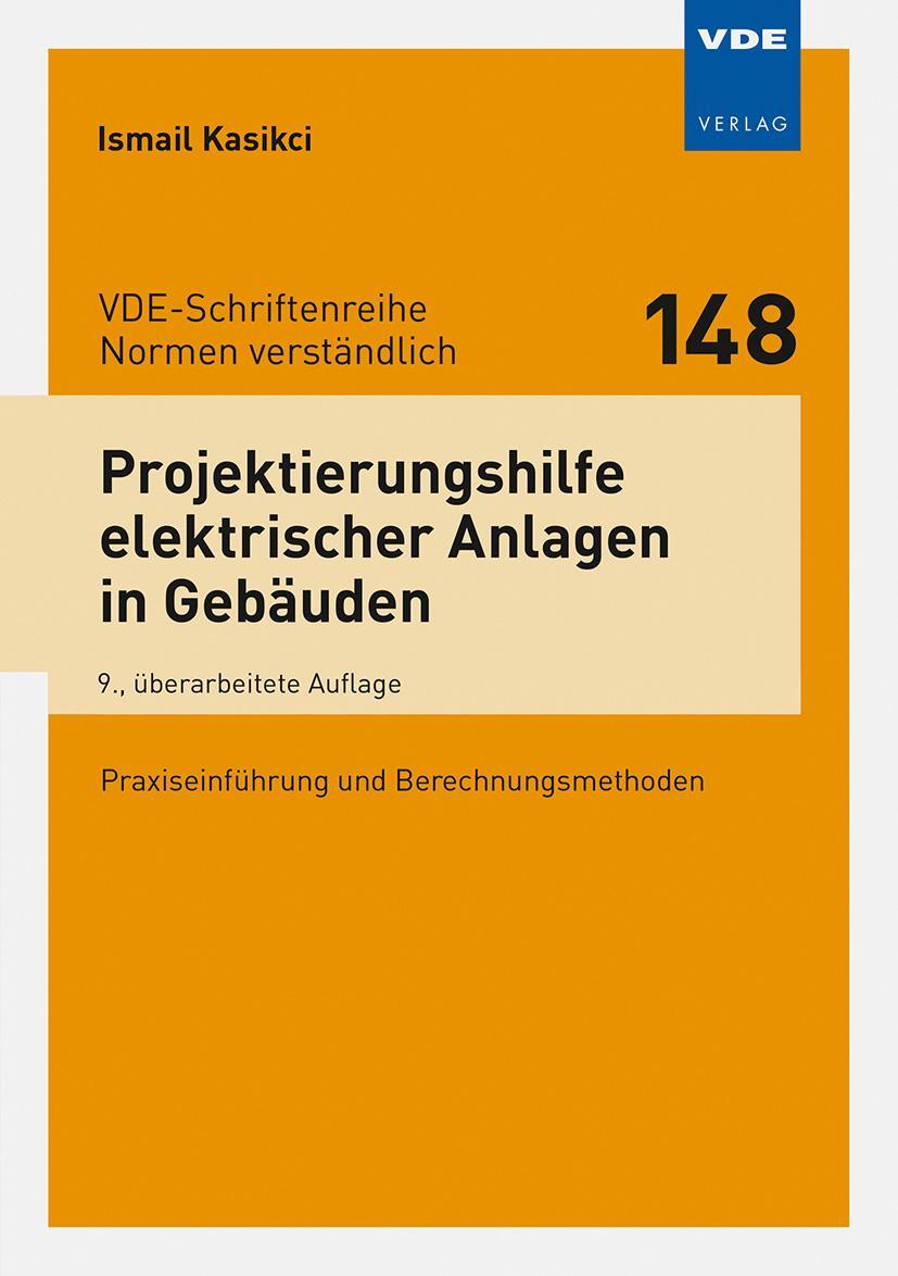 Bild: 9783800762224 | Projektierungshilfe elektrischer Anlagen in Gebäuden | Ismail Kasikci