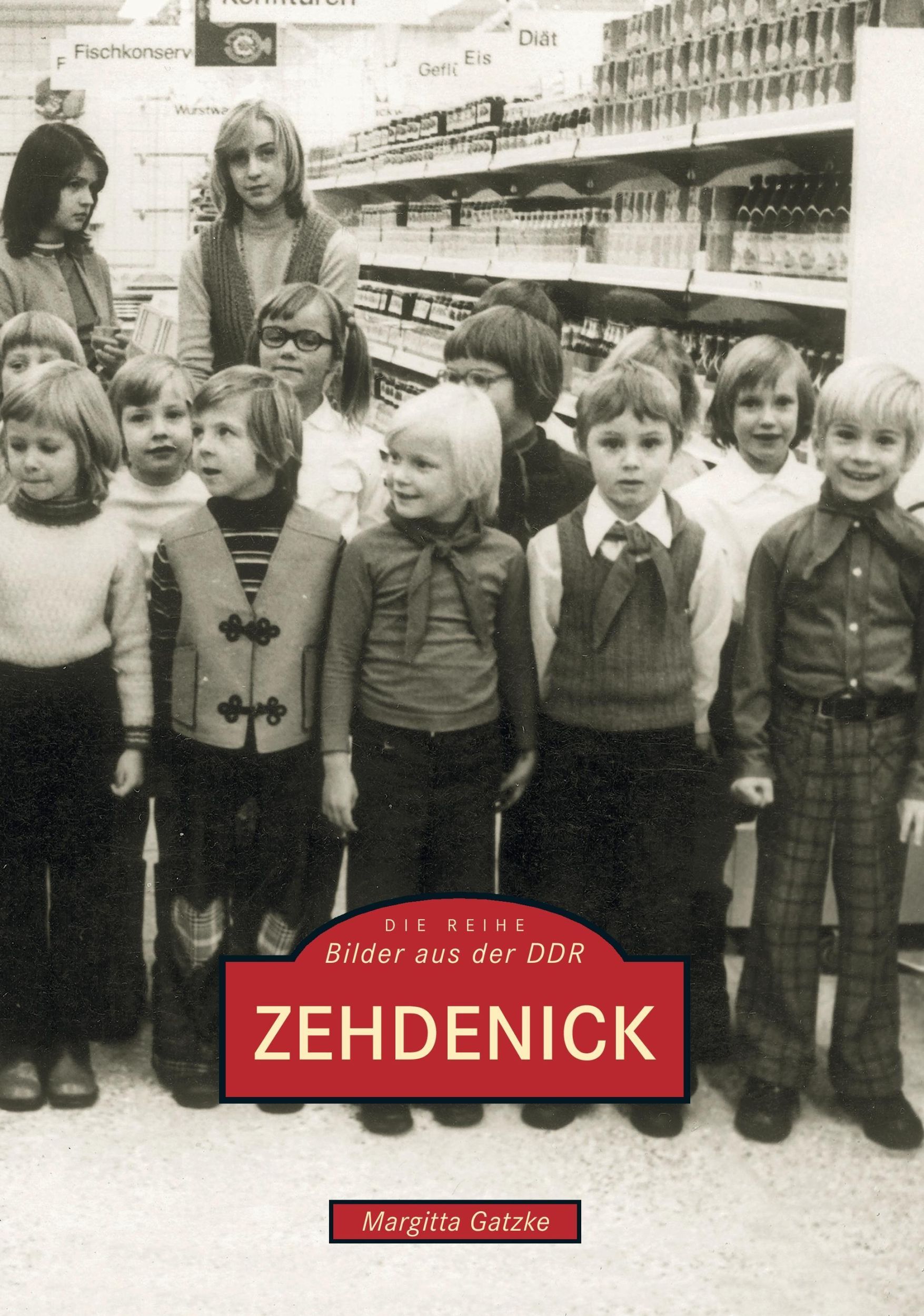 Cover: 9783897025677 | Zehdenick | Margitta Gatzke | Taschenbuch | Paperback | 136 S. | 2016