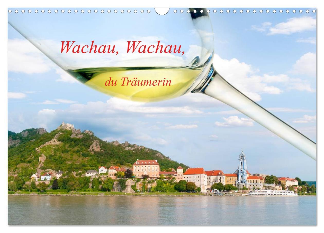 Cover: 9783435701834 | Wachau, Wachau, du Träumerin (Wandkalender 2025 DIN A3 quer),...