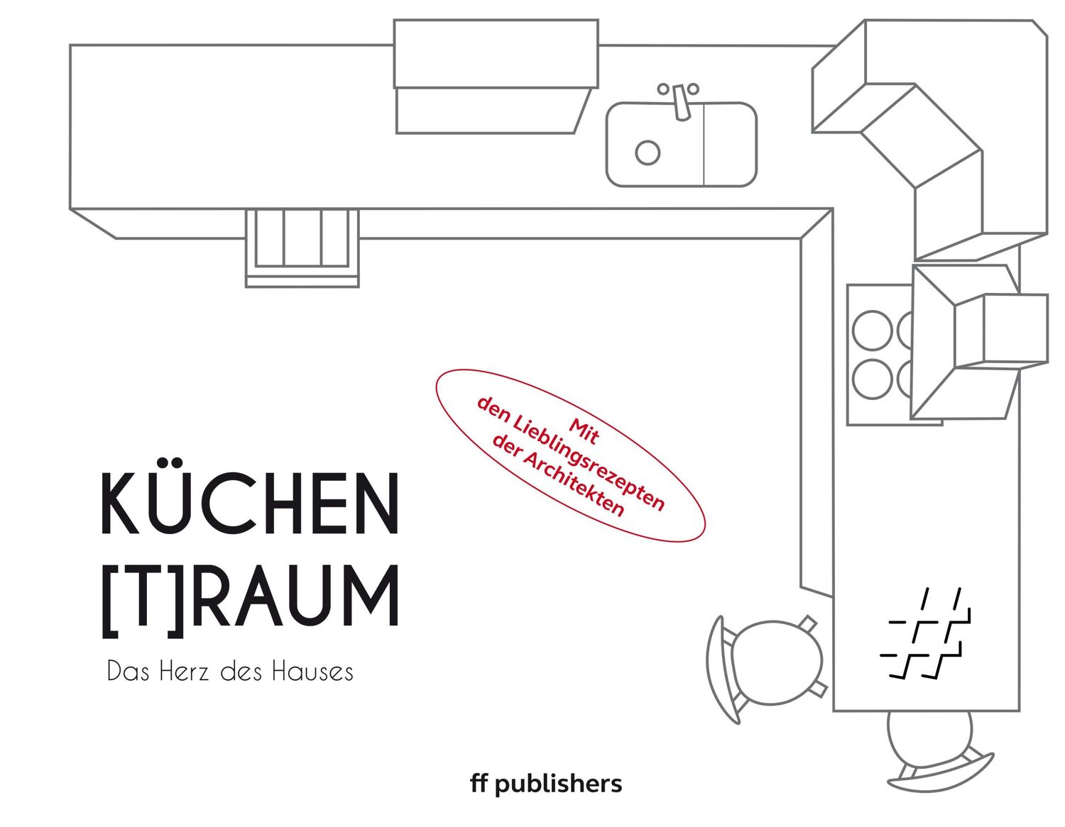 Cover: 9783945539408 | Küchen[T]Raum. Das Herz des Hauses | Chris van Uffelen | Buch | 2024