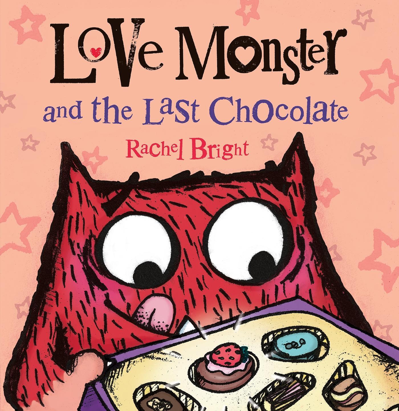 Cover: 9780374346904 | Love Monster and the Last Chocolate | Rachel Bright | Buch | Gebunden