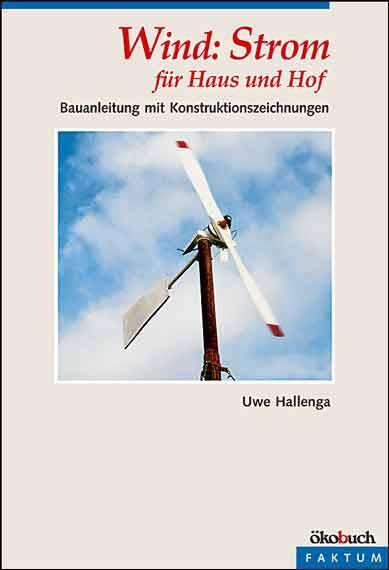 Cover: 9783936896121 | Wind: Strom für Haus und Hof | Uwe Hallenga | Taschenbuch | 96 S.