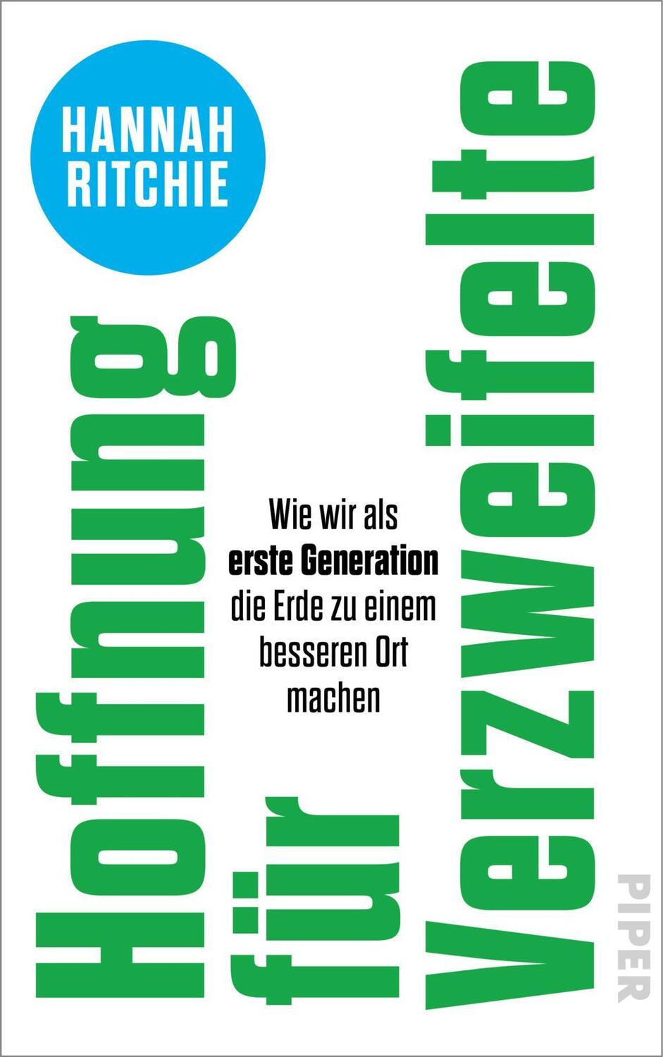 Cover: 9783492072090 | Hoffnung für Verzweifelte | Hannah Ritchie | Buch | 384 S. | Deutsch