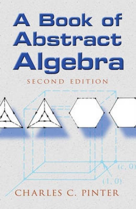 Cover: 9780486474175 | A Book of Abstract Algebra | Second Edition | Charles C Pinter | Buch