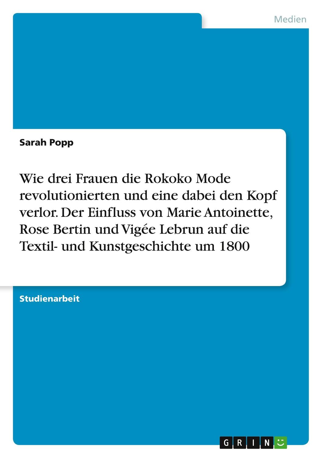 Cover: 9783346548092 | Wie drei Frauen die Rokoko Mode revolutionierten und eine dabei den...