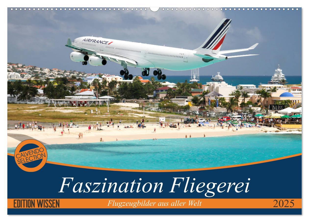 Cover: 9783435401970 | Faszination Fliegerei (Wandkalender 2025 DIN A2 quer), CALVENDO...