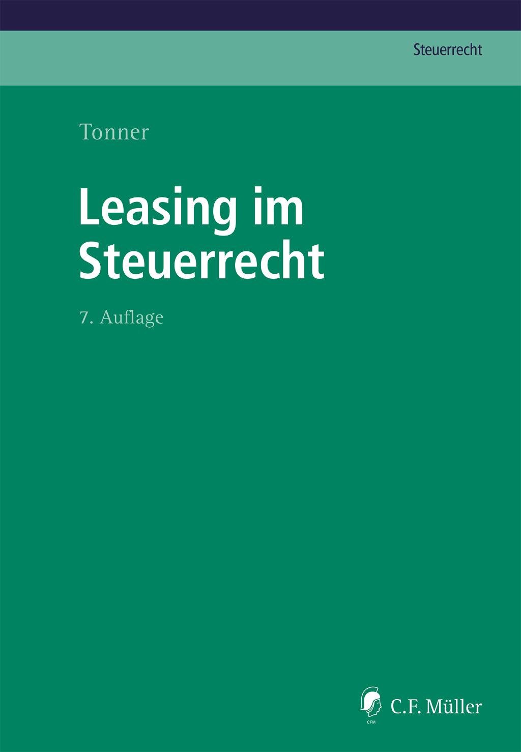 Cover: 9783811459175 | Leasing im Steuerrecht | Norbert Tonner | Buch | Steuerrecht | 339 S.