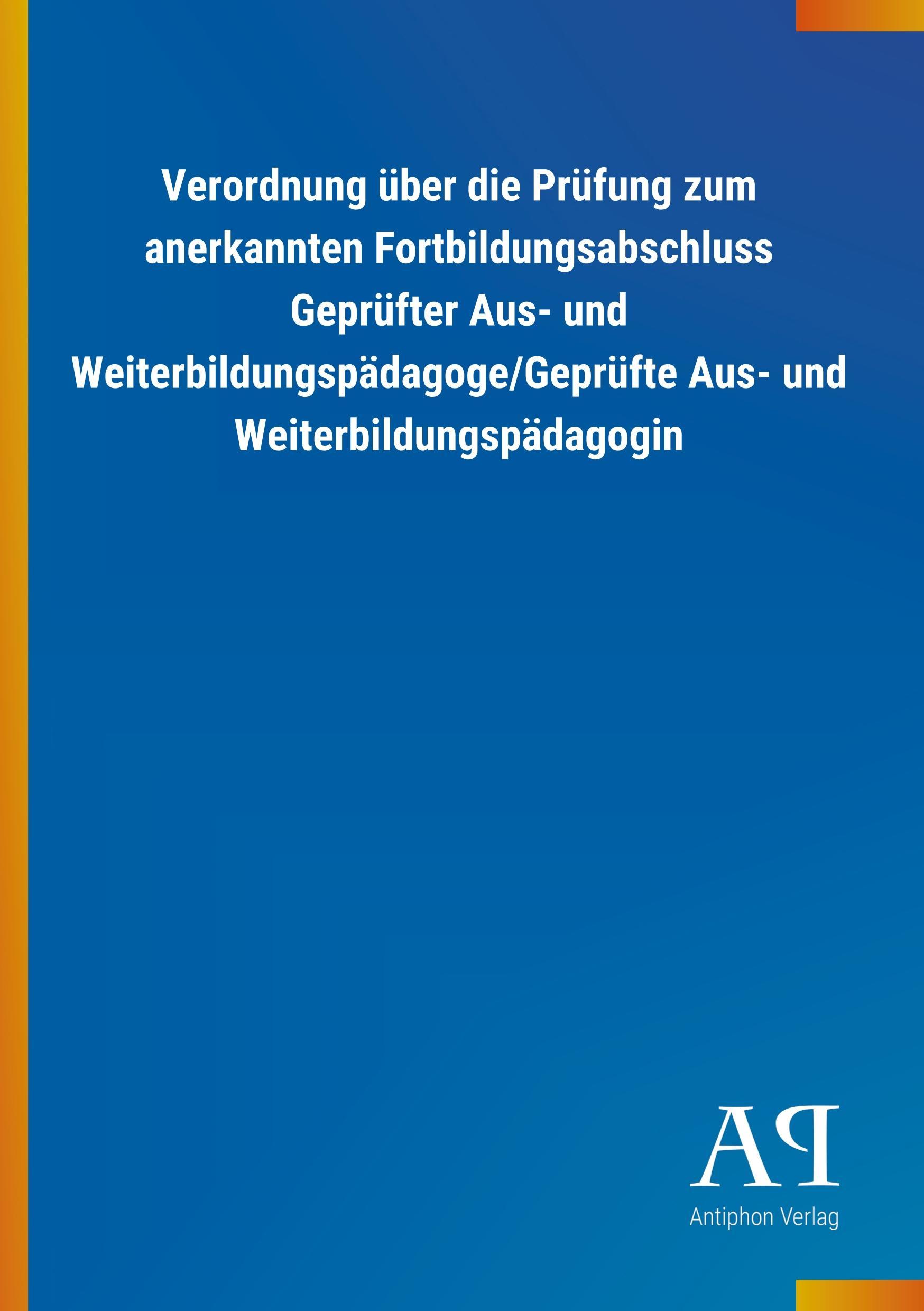 Cover: 9783731414032 | Verordnung über die Prüfung zum anerkannten Fortbildungsabschluss...