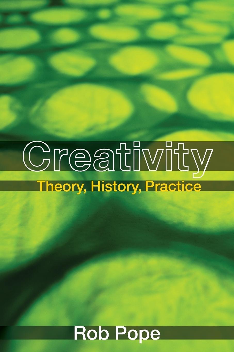 Cover: 9780415349161 | Creativity | Theory, History, Practice | Rob Pope | Taschenbuch | 2005