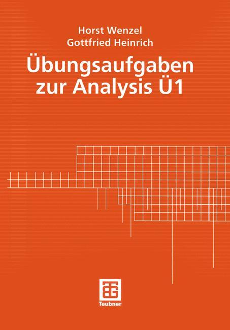 Cover: 9783519002505 | Übungsaufgaben zur Analysis Ü 1 | Gottfried Heinrich (u. a.) | Buch