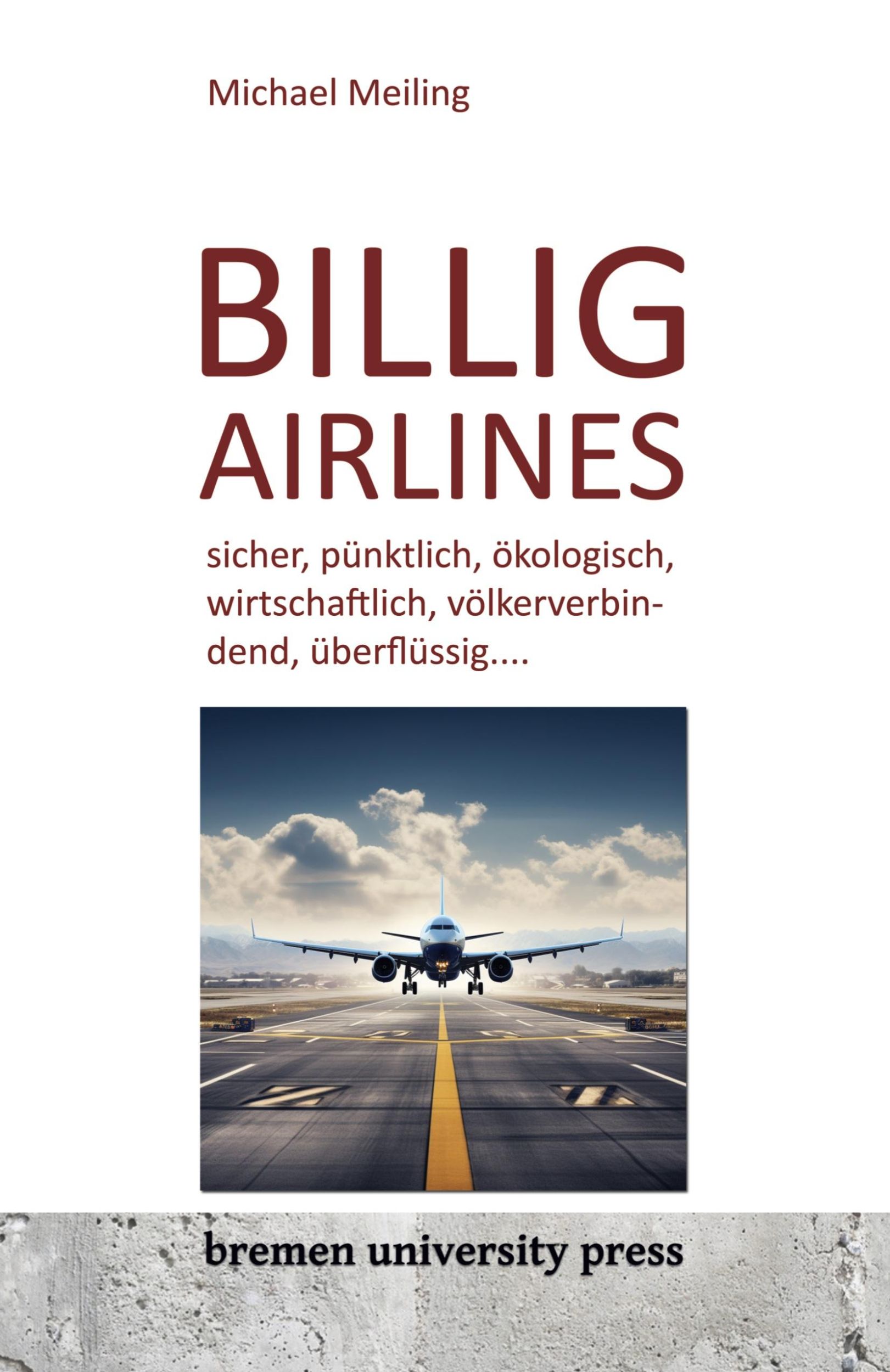 Cover: 9783955629816 | Billigairlines | Michael Meiling | Taschenbuch | Paperback | 144 S.