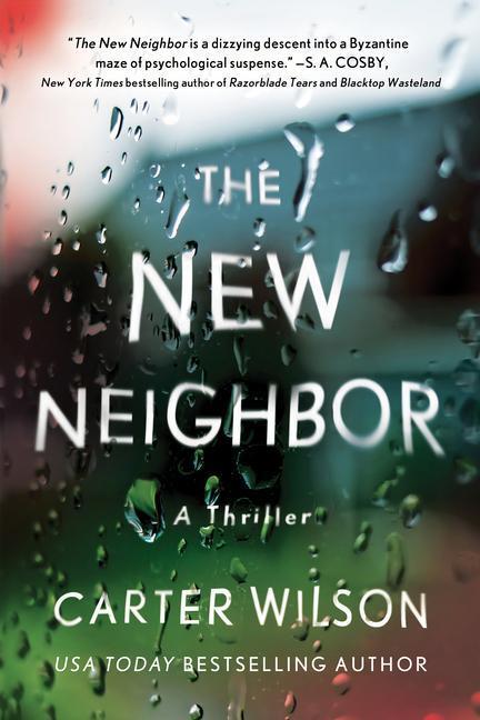 Cover: 9781728247526 | The New Neighbor | A Thriller | Carter Wilson | Taschenbuch | Englisch