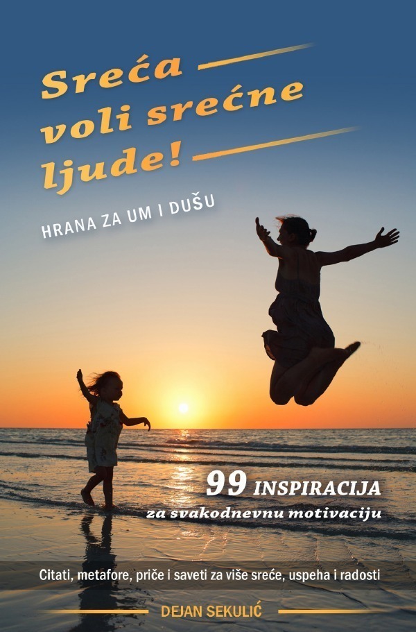 Cover: 9783757514099 | Sreca voli srecne ljude! Hrana za um i dusu | Dejan Sekulic | Buch | ?