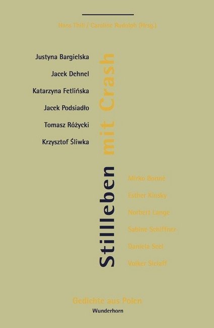 Cover: 9783884234785 | Stillleben mit Crash | Gedichte aus Polen | Caroline Rudolph | Buch