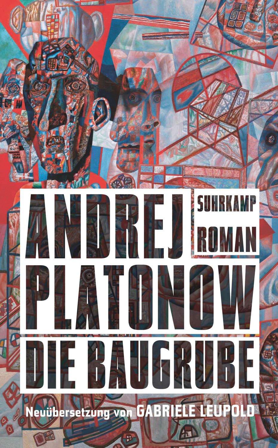 Cover: 9783518469781 | Die Baugrube | Andrej Platonow | Taschenbuch | 238 S. | Deutsch | 2019