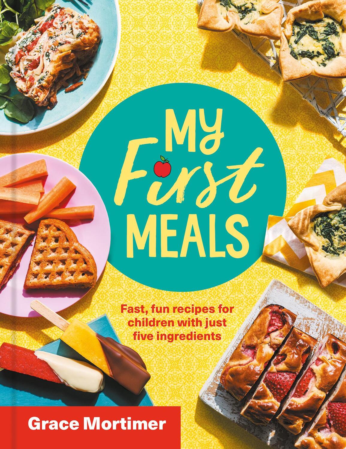 Cover: 9780008509293 | My First Meals | Grace Mortimer | Buch | Gebunden | Englisch | 2022