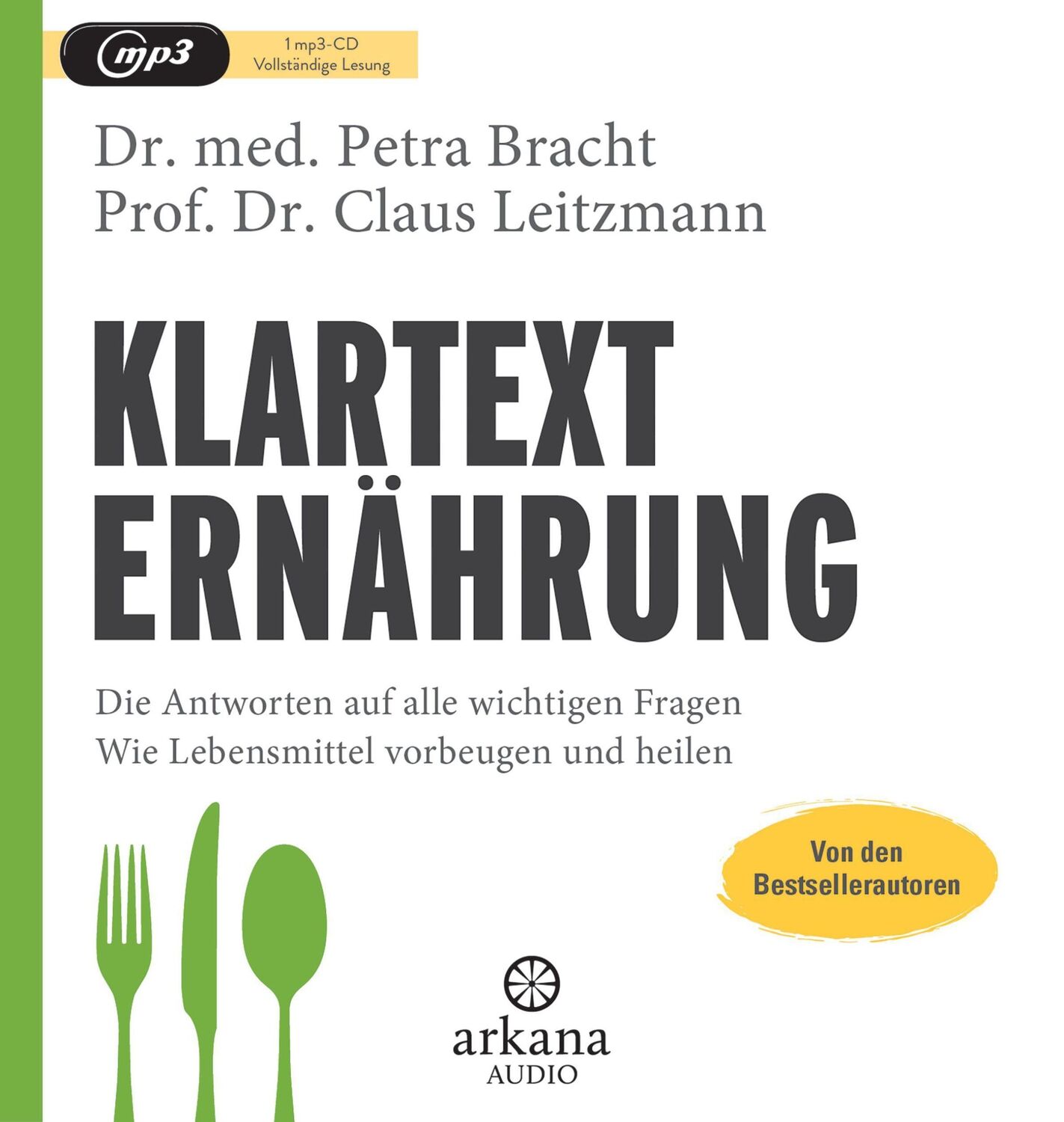 Cover: 9783442347407 | Klartext Ernährung | Petra Bracht (u. a.) | MP3 | 1081 Min. | Deutsch