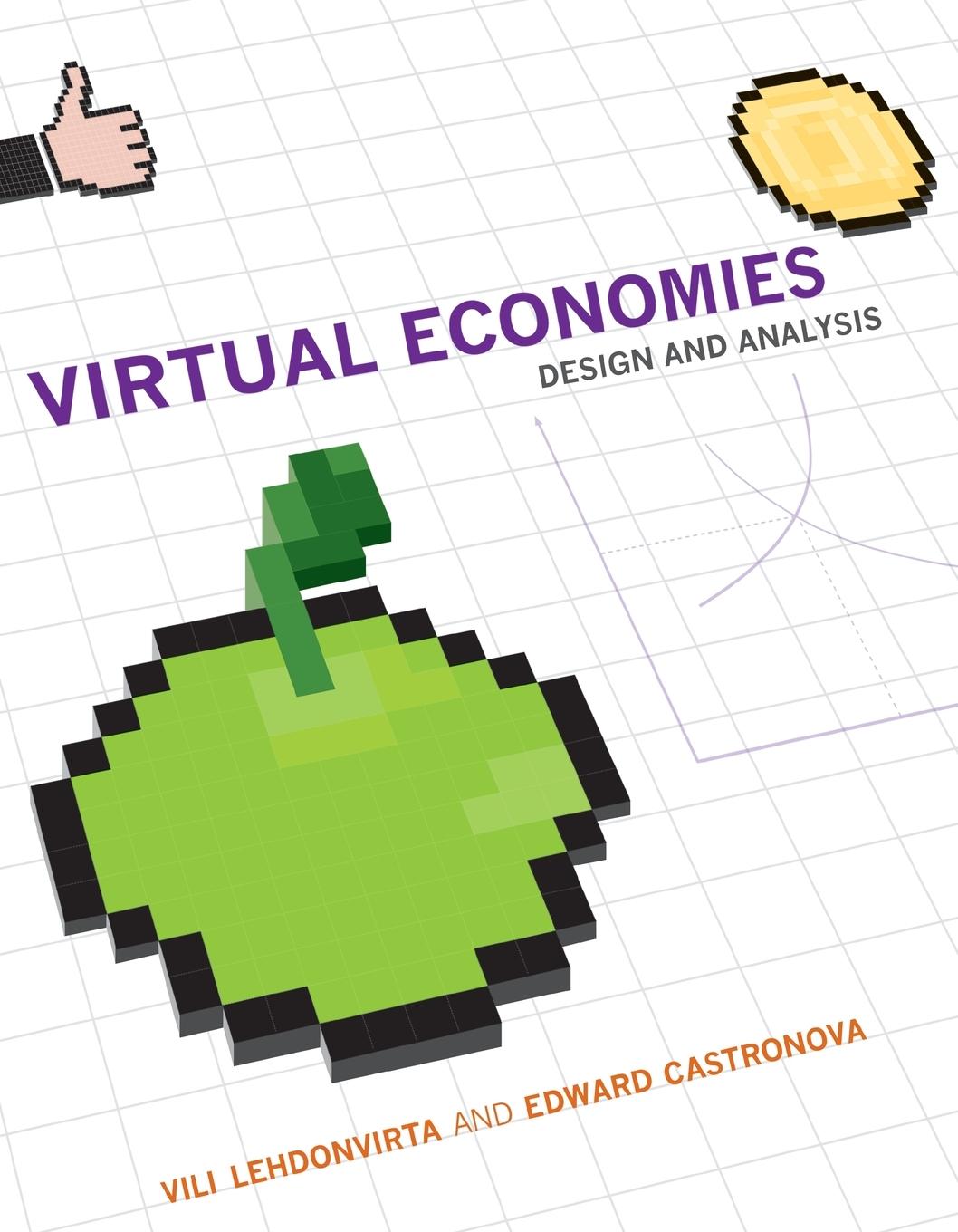 Cover: 9780262535069 | Virtual Economies | Design and Analysis | Vili Lehdonvirta (u. a.)