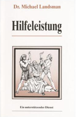 Cover: 9783924054397 | Hilfeleistung | Ein unterstützender Dienst | Dr. Michael Landsman