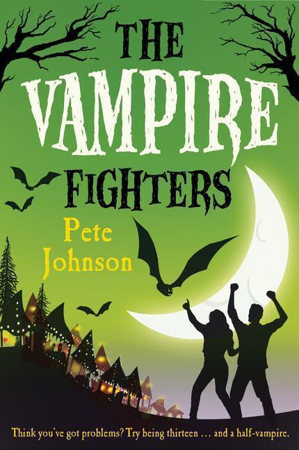 Cover: 9780440869405 | The Vampire Fighters | Pete Johnson | Taschenbuch | Englisch | 2012