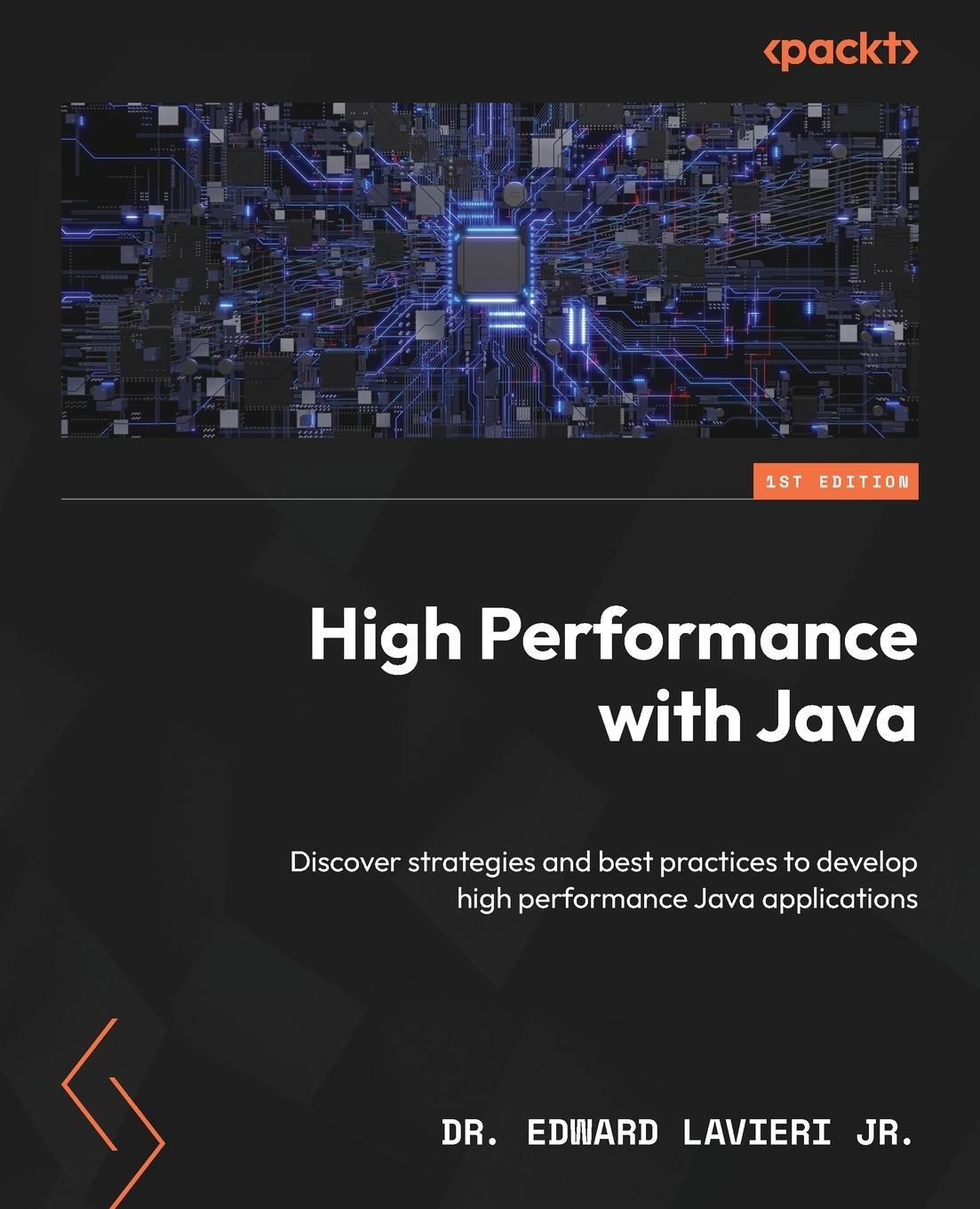 Cover: 9781835469736 | High Performance with Java | Edward Lavieri Jr. | Taschenbuch | 2024