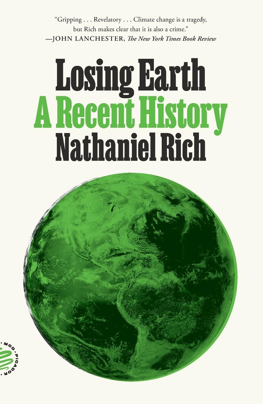 Cover: 9781250251251 | Losing Earth | Nathaniel Rich | Taschenbuch | Englisch | 2020