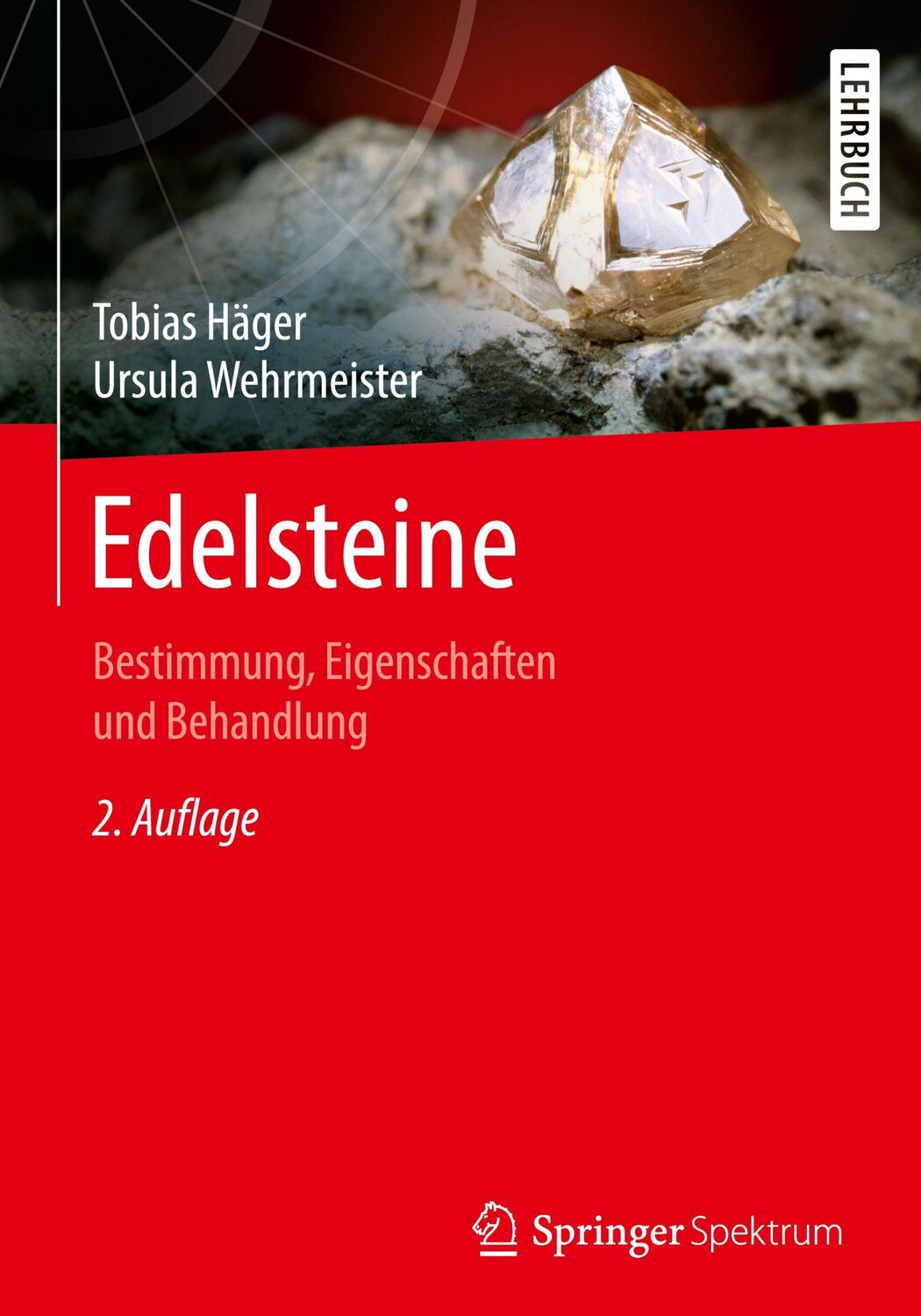 Cover: 9783662613047 | Edelsteine | Bestimmung, Eigenschaften und Behandlung | Buch | XI