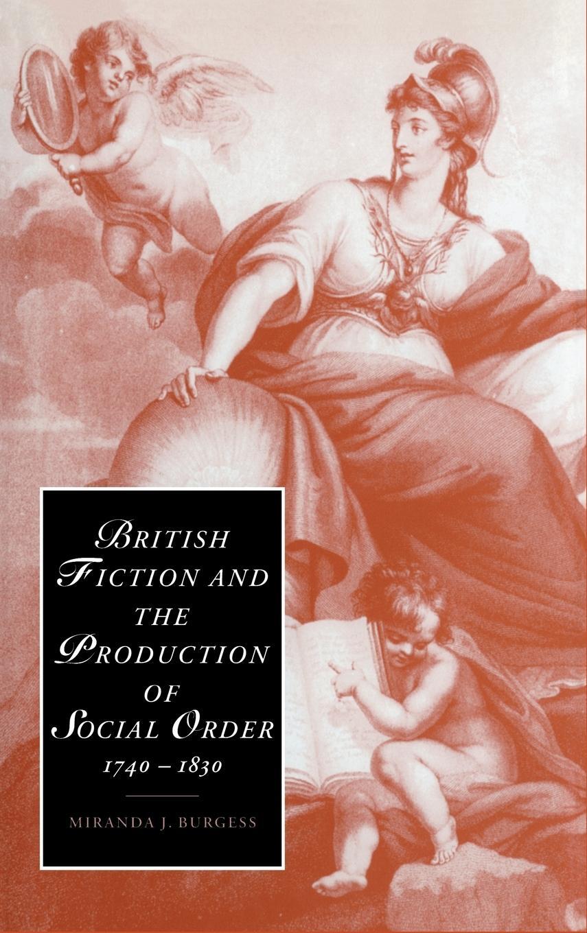 Cover: 9780521773294 | British Fiction and the Production of Social Order, 1740-1830 | Buch