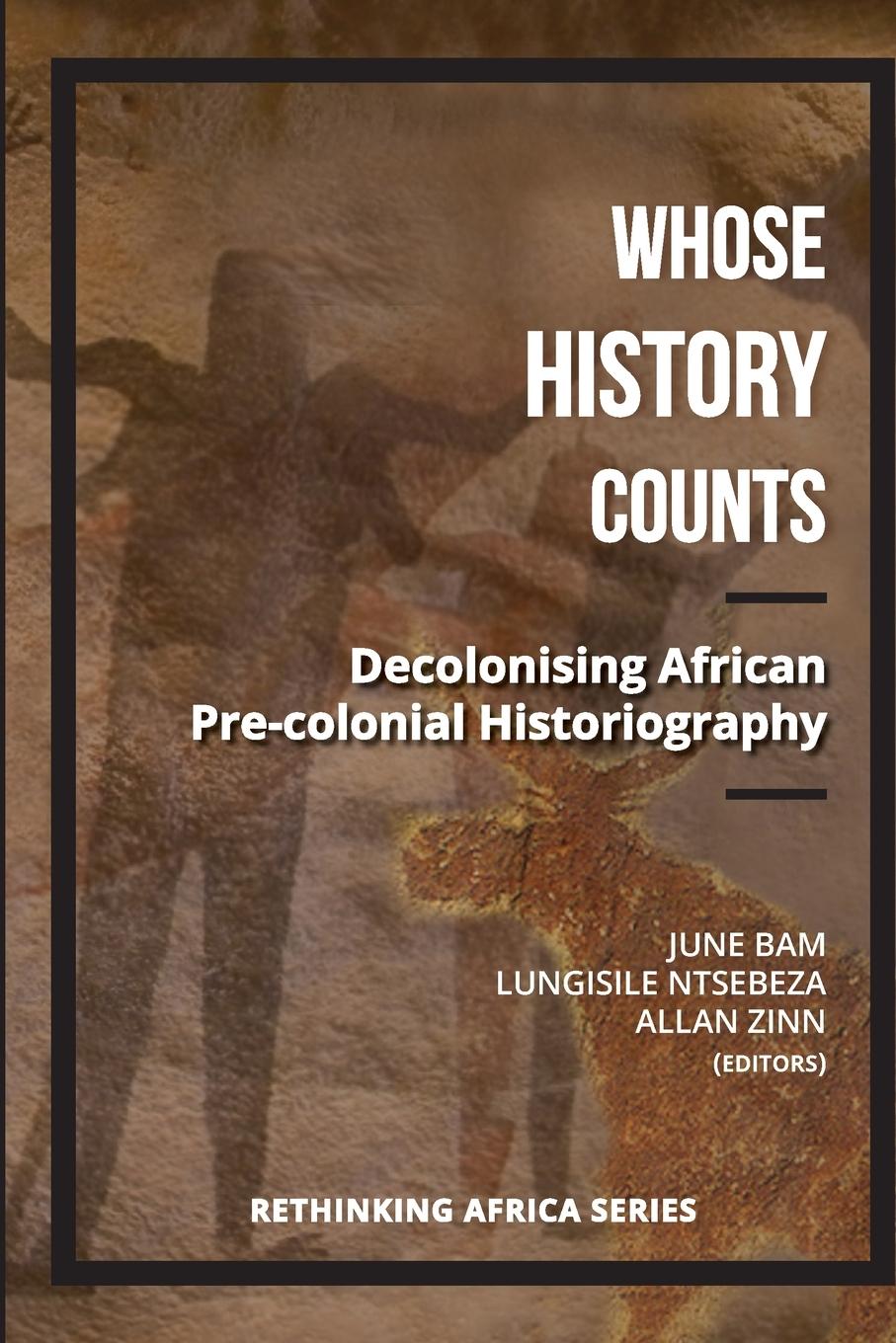 Cover: 9781928314110 | Whose History Counts? | Lungisile Ntsebeza (u. a.) | Taschenbuch