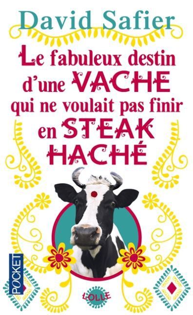 Cover: 9782266255219 | Le fabuleux destin d'une vache qui ne voulait pas finir en steack...