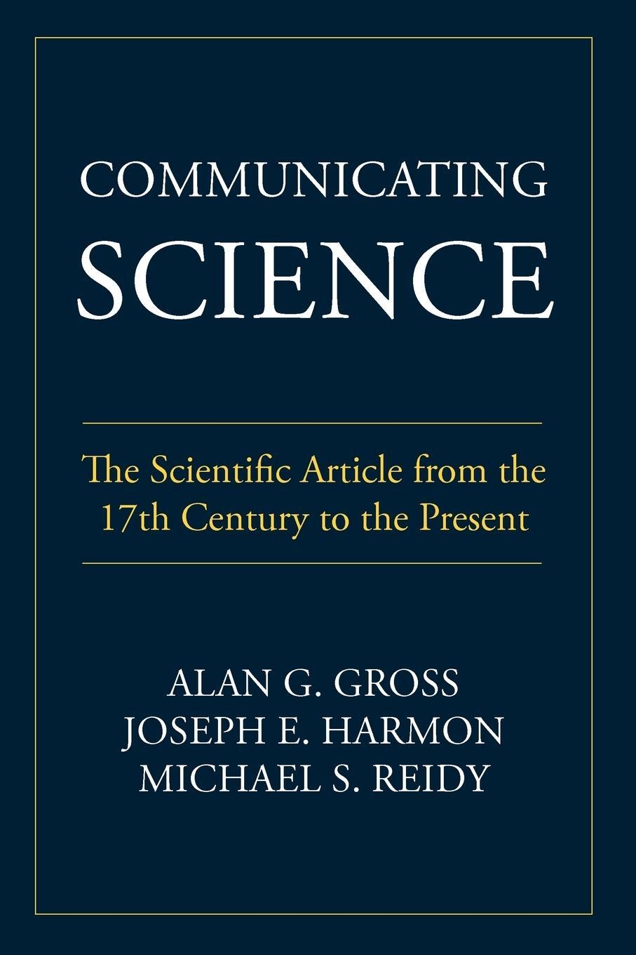 Cover: 9781602351202 | Communicating Science | Alan G. Gross (u. a.) | Taschenbuch | Englisch