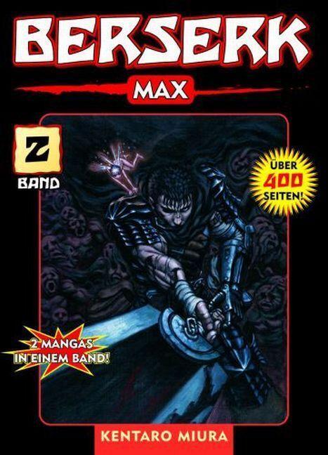 Cover: 9783866071728 | Berserk Max 02 | Bd. 2 | Kentaro Miura | Taschenbuch | 480 S. | 2006